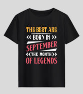 Best are Born in September Half Sleeve T-Shirt
